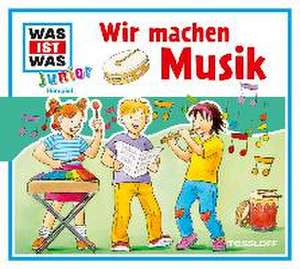 Was ist was Junior Hörspiel-CD: Wir machen Musik de Conny Heindl