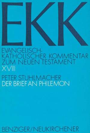 Der Brief an Philemon, EKK XVIII de Peter Stuhlmacher