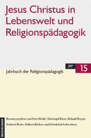 Jahrbuch der Religionspädagogik 15. (JRP). 1999 de Peter Biehl