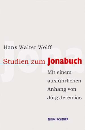 Studien zum Jonabuch de Hans Walter Wolff