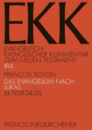 Das Evangelium nach Lukas, EKK III/4 de Francois Bovon