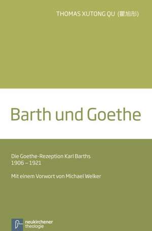 Barth und Goethe de Thomas Qu Xutong