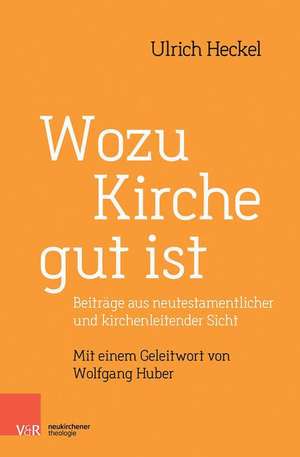 Wozu Kirche gut ist de Ulrich Heckel