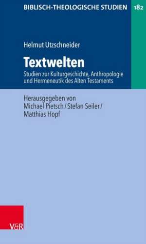 Utzschneider, H: Textwelten de Helmut Utzschneider