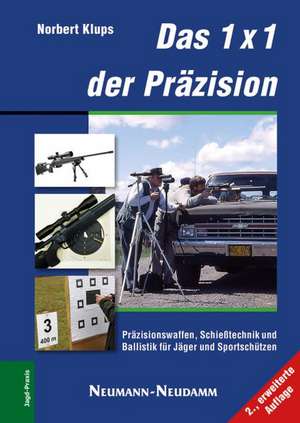 Das 1x1 der Präzision de Norbert Klups