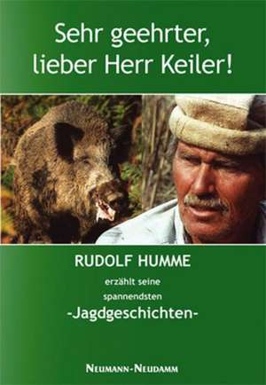 Sehr geehrter, lieber Herr Keiler! de Rudolf Humme