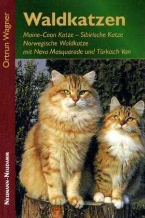 Waldkatzen de Ortrun Wagner