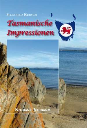 Tasmanische Impressionen de Siegfried Kursch