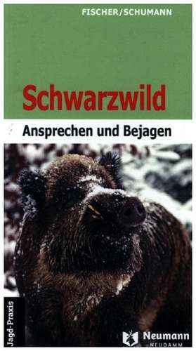 Schwarzwild de Manfred Fischer