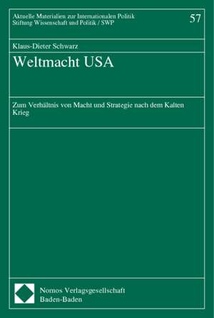 Weltmacht USA de Klaus-Dieter Schwarz