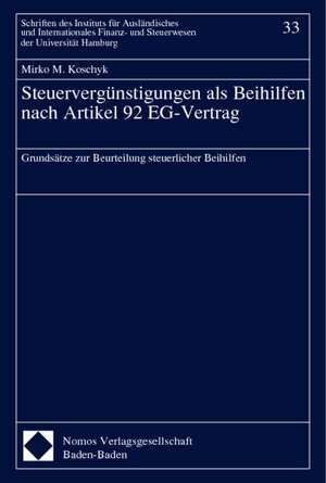 Steuervergünstigungen als Beihilfen nach Artikel 92 EG-Vertrag