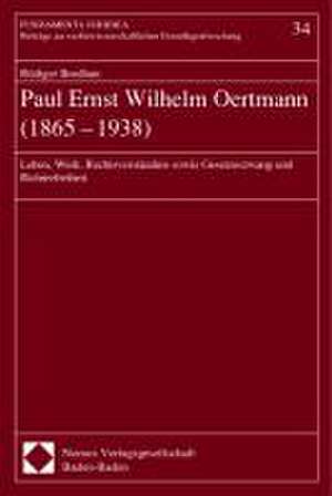 Paul Ernst Wilhelm Oertmann (1865 - 1938) de Rüdiger Brodhun