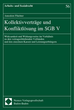 Kollektivverträge und Konfliktlösung im SGB V