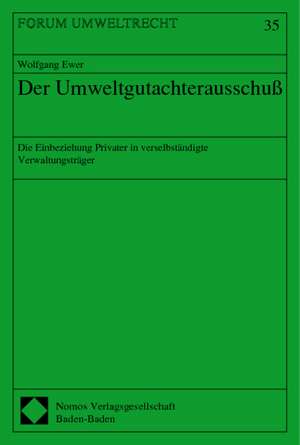 Der Umweltgutachterausschuß de Wolfgang Ewer