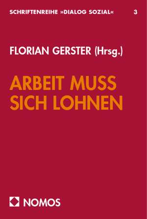 Arbeit muß sich lohnen de Florian Gerster