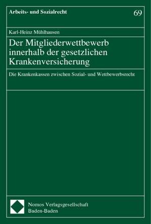 Der Mitgliederwettbewerb innerhalb der gesetzlichen Krankenversicherung