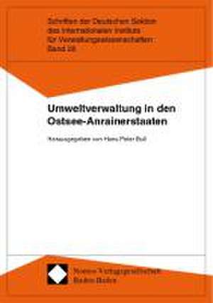 Umweltverwaltung in den Ostsee-Anrainerstaaten de Hans Peter Bull