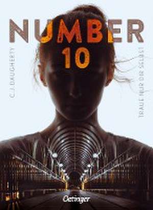 Number 10 1. Traue nur dir selbst de C.J. Daugherty