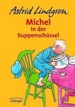 Michel in der Suppenschüssel de Björn Berg