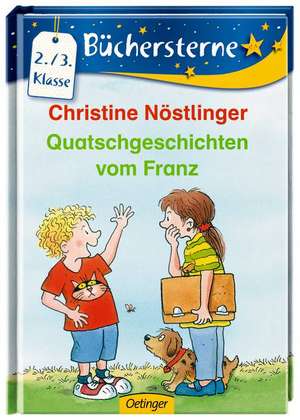 Quatschgeschichten vom Franz de Christine Nöstlinger