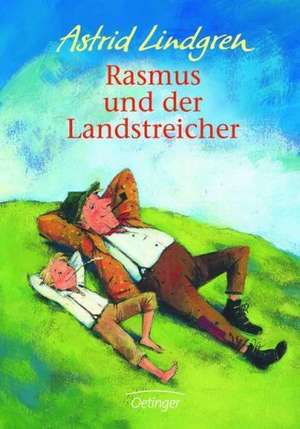 Rasmus und der Landstreicher de Astrid Lindgren