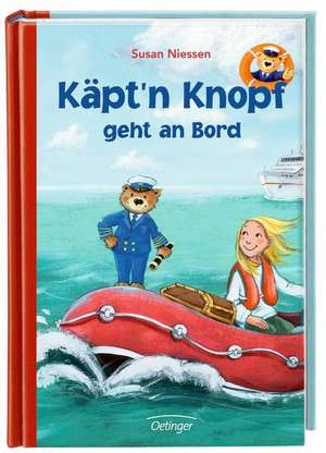 Käpt'n Knopf geht an Bord de Susan Niessen