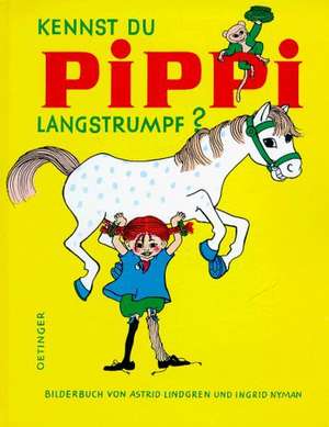 Kennst du Pippi Langstrumpf? de Astrid Lindgren