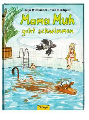 Mama Muh geht schwimmen de Jujja Wieslander