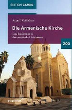 Die Armenische Kirche de Aram I. Keshishian