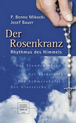 Der Rosenkranz de Benno Mikocki