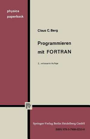 Programmieren mit FORTRAN de C. C. Berg