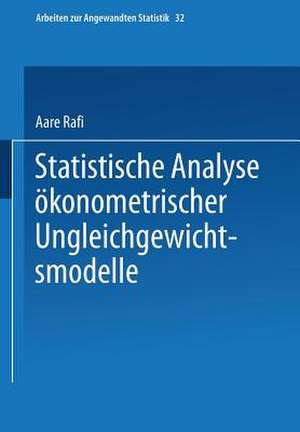 Statistische Analyse ökonometrischer Ungleichgewichtsmodelle de Aare Rafi