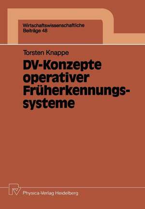 DV-Konzepte operativer Früherkennungssysteme de Thorsten Knappe