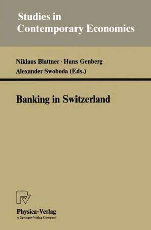 Banking in Switzerland de Niklaus Blattner