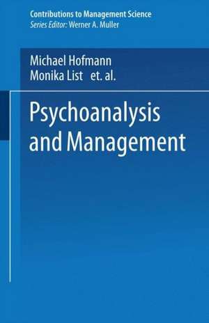 Psychoanalysis and Management de Michael Hofmann