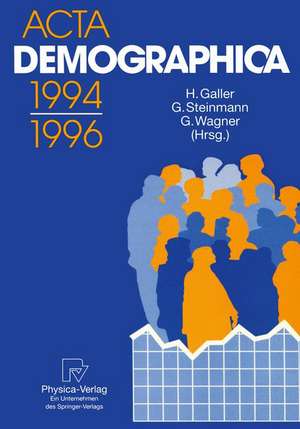 Acta Demographica 1994–1996 de Heinz Galler