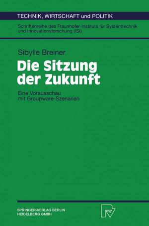 Die Sitzung der Zukunft: Eine Vorausschau mit Groupware-Szenarien de Sybille Breiner