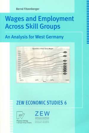 Wages and Employment Across Skill Groups: An Analysis for West Germany de Bernd Fitzenberger