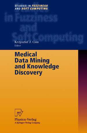 Medical Data Mining and Knowledge Discovery de Krzysztof J. Cios