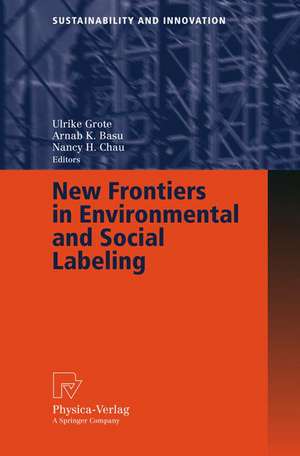 New Frontiers in Environmental and Social Labeling de Ulrike Grote