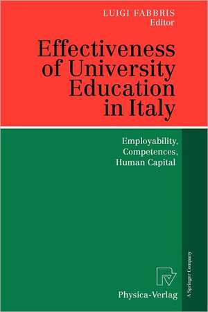 Effectiveness of University Education in Italy: Employability, Competences, Human Capital de Luigi Fabbris