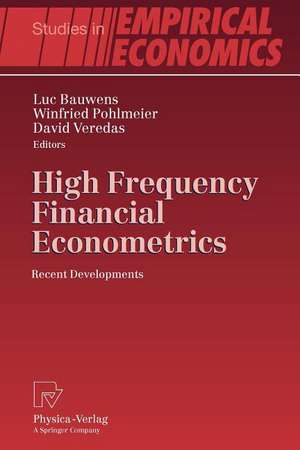 High Frequency Financial Econometrics: Recent Developments de Luc Bauwens