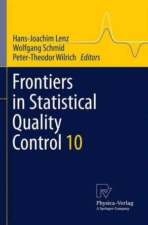 Frontiers in Statistical Quality Control 10 de Hans-Joachim Lenz