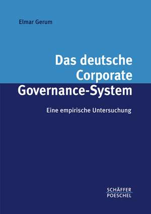 Das deutsche Corporate Governance-System de Elmar Gerum