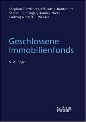 Geschlossene Immobilienfonds de Stephan Bartlsperger