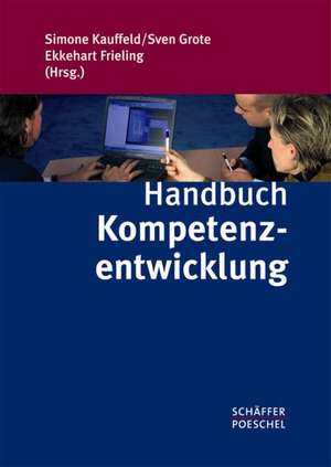 Handbuch Kompetenzentwicklung de Simone Kauffeld