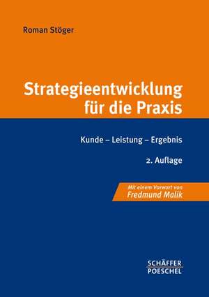 Strategieentwicklung für die Praxis de Roman Stöger