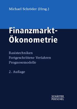 Finanzmarkt-Ökonometrie de Michael Schröder