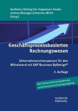 Geschäftsprozessbasiertes Rechnungswesen de Karlheinz Küting