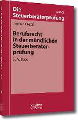 Berufsrecht in der mündlichen Steuerberaterprüfung de Jochen Okraß